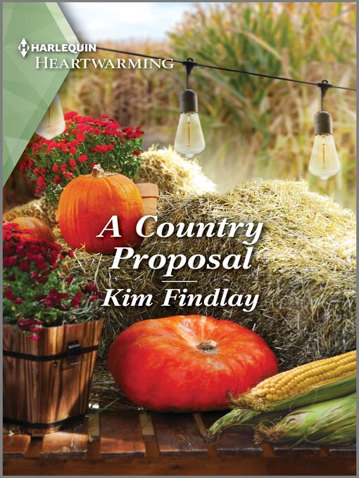 Title details for A Country Proposal by Kim Findlay - Available